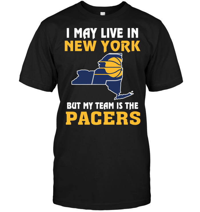 Indiana Pacers "i May Live In New York" T-Shirt